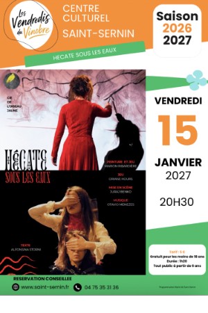 Les Vendredis du Vinobre : « Hécate sous les eaux » — Cie Les Oiseaux Jaunes