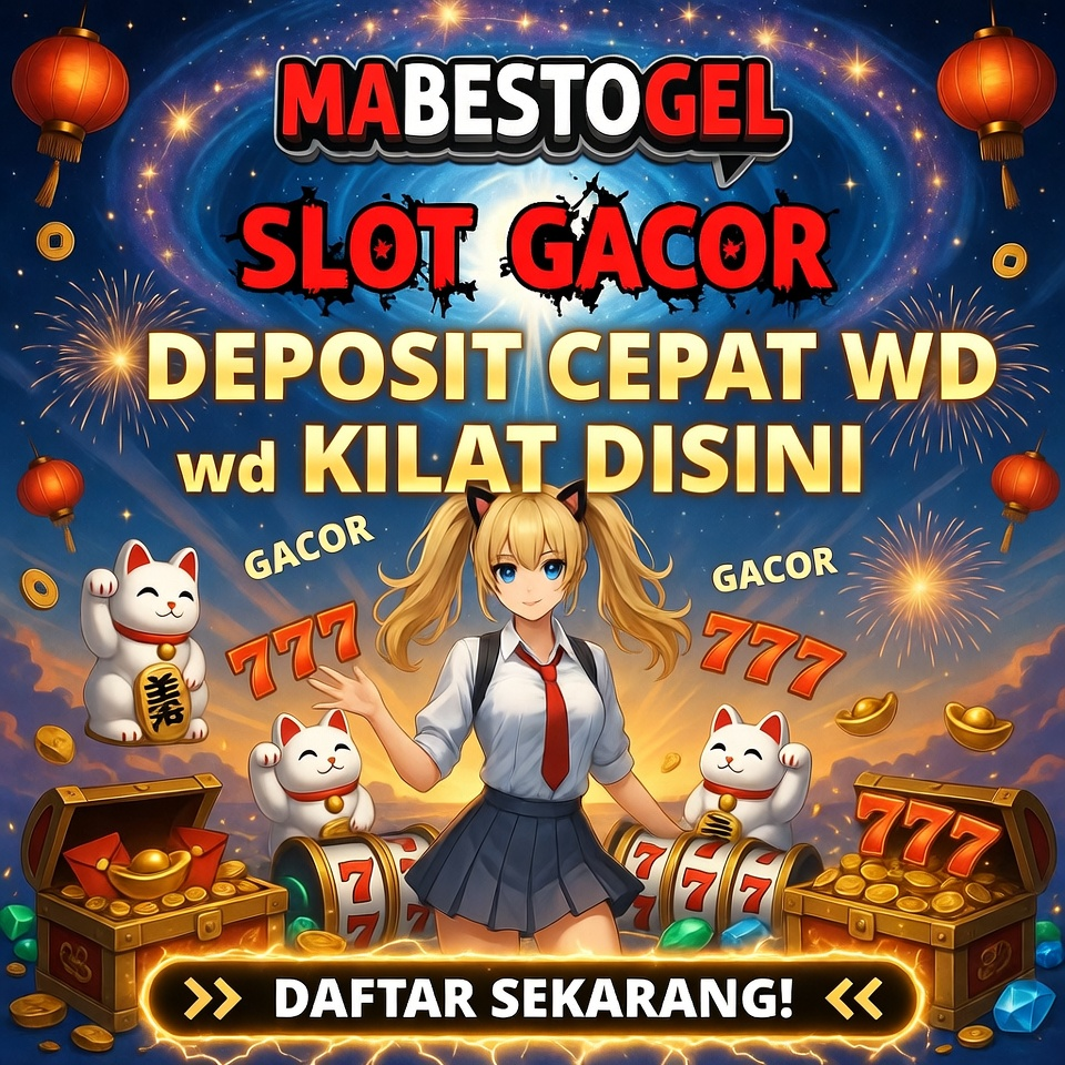 MABESTOGEL : Bandar Situs Slot Toto Online Ampuh Lagi Naik Daun 2026 in Medan