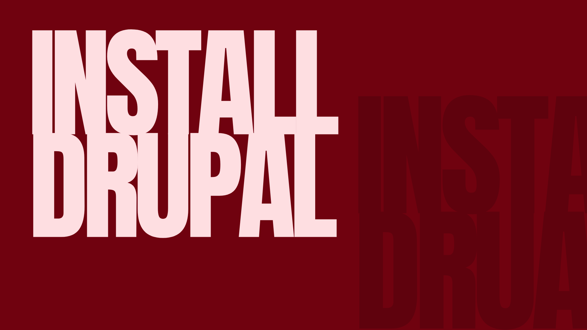 Installing Drupal - Why its one of the most easiest installation