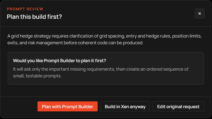 NinjaTrader Xen Prompt Review options for an unclear build request.