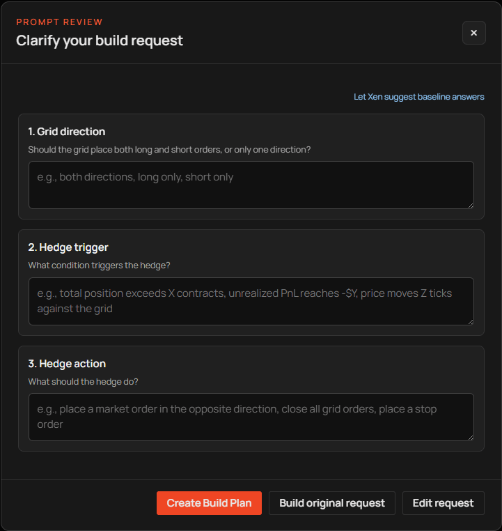 Xen clarification questions used to complete a NinjaTrader strategy request.