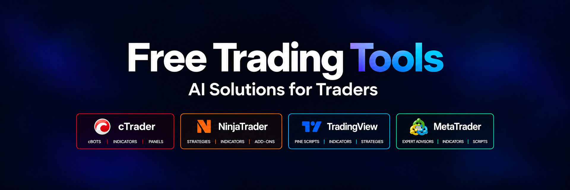 AI Trading Solutions for NinjaTrader, MetaTrader, cTrader & TradingView