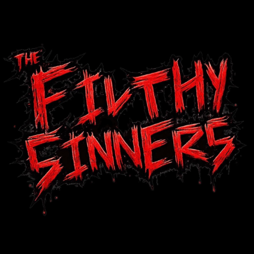 The Filthy Sinners