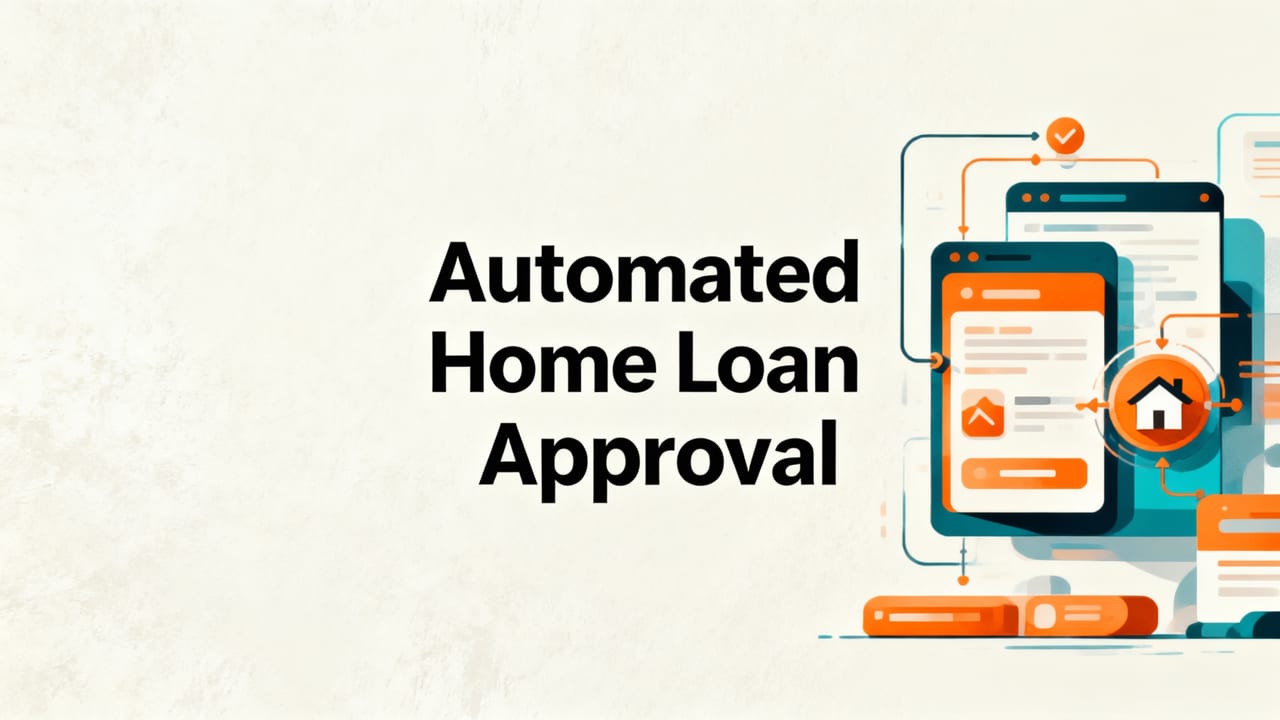How Automated Home Loan Approval Works in 2026
