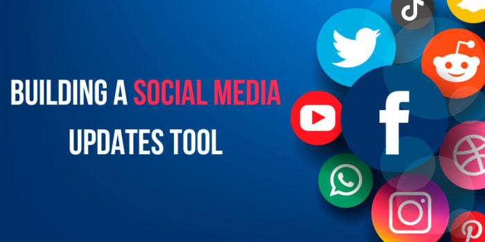 Building A Social Media Updates Tool