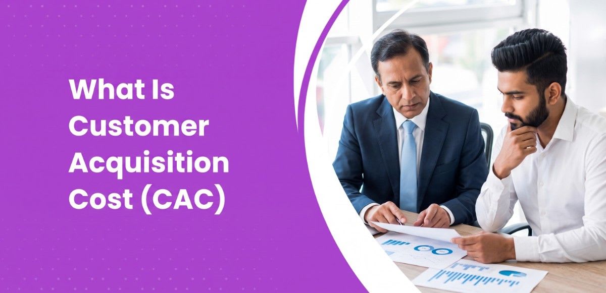 Customer Acquisition Cost (CAC)