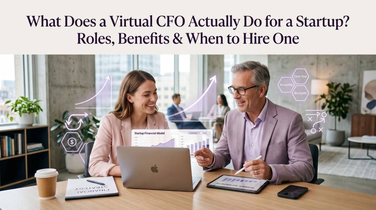 What Does a Virtual CFO Actually Do for a Startup