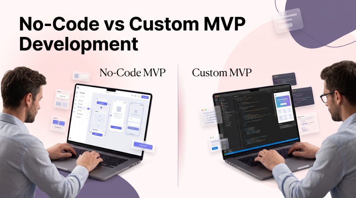 No-code vs custom MVP development