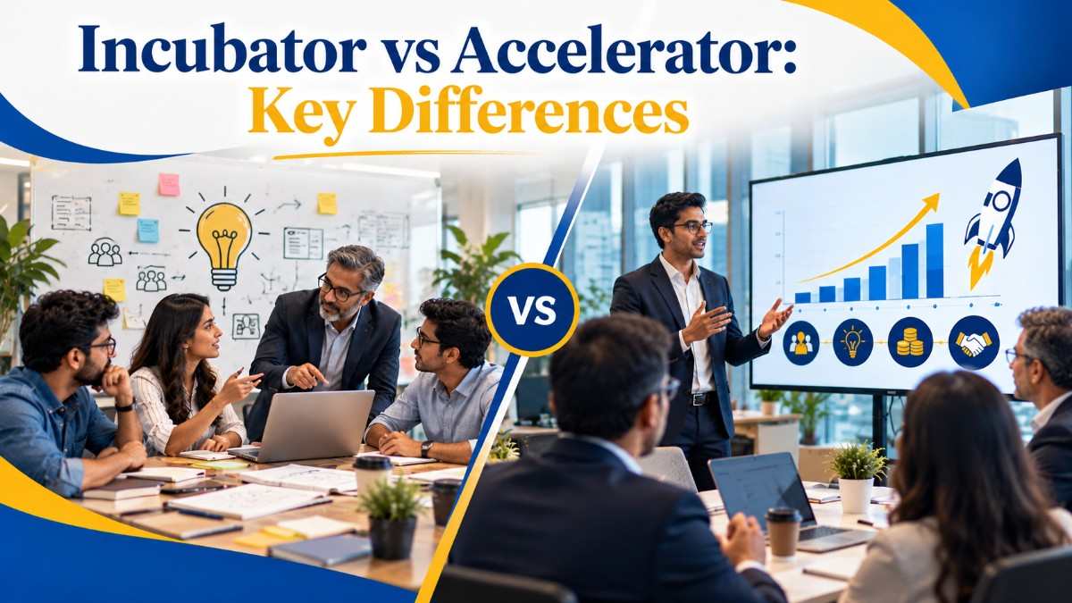 Incubator vs Accelerator: What's the Difference for Startups?