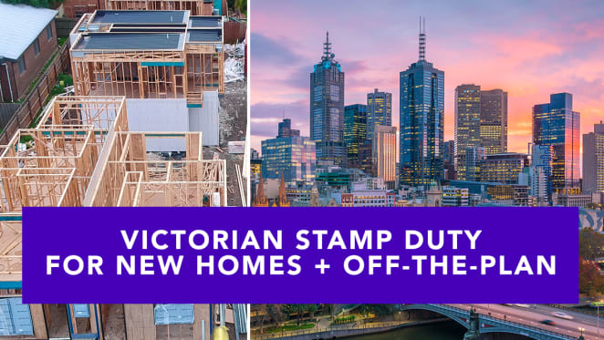 Off-the-plan guide 2021: How does stamp duty work in Victoria?
