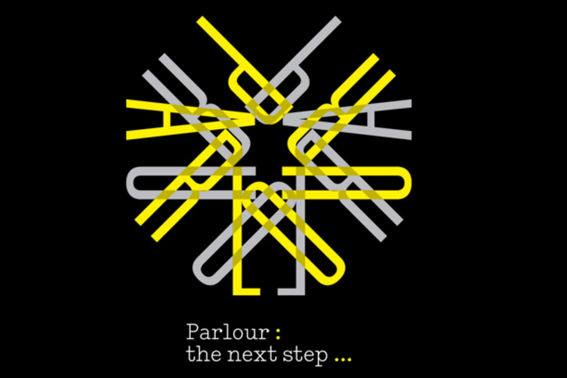 Parlour: the next step