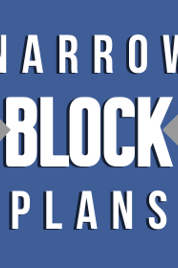 Narrow Block Plans