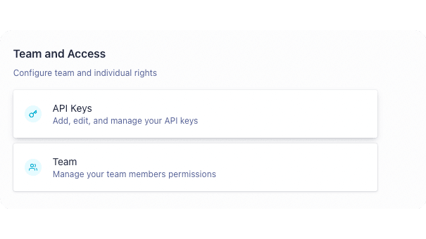 Click on API Keys in the Team and Access section of your settings