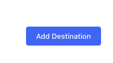 Click on the Add Destination button on the source page