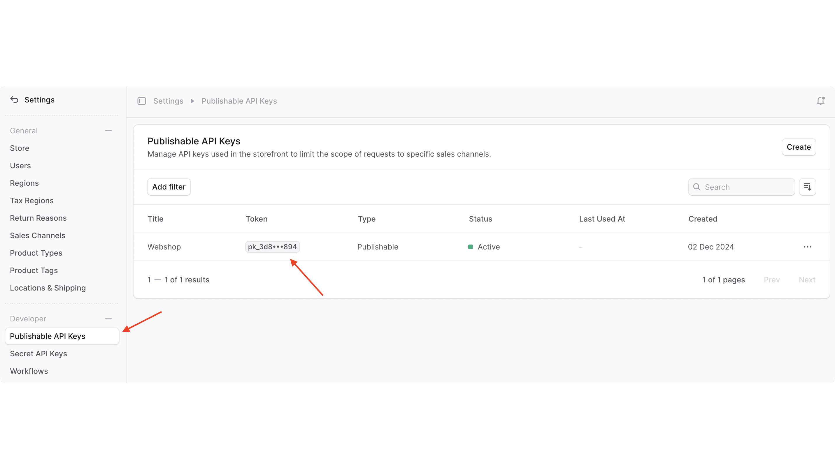 In the admin, click on Publishable API key in the sidebar. A table will show your API keys and allow you to create one.