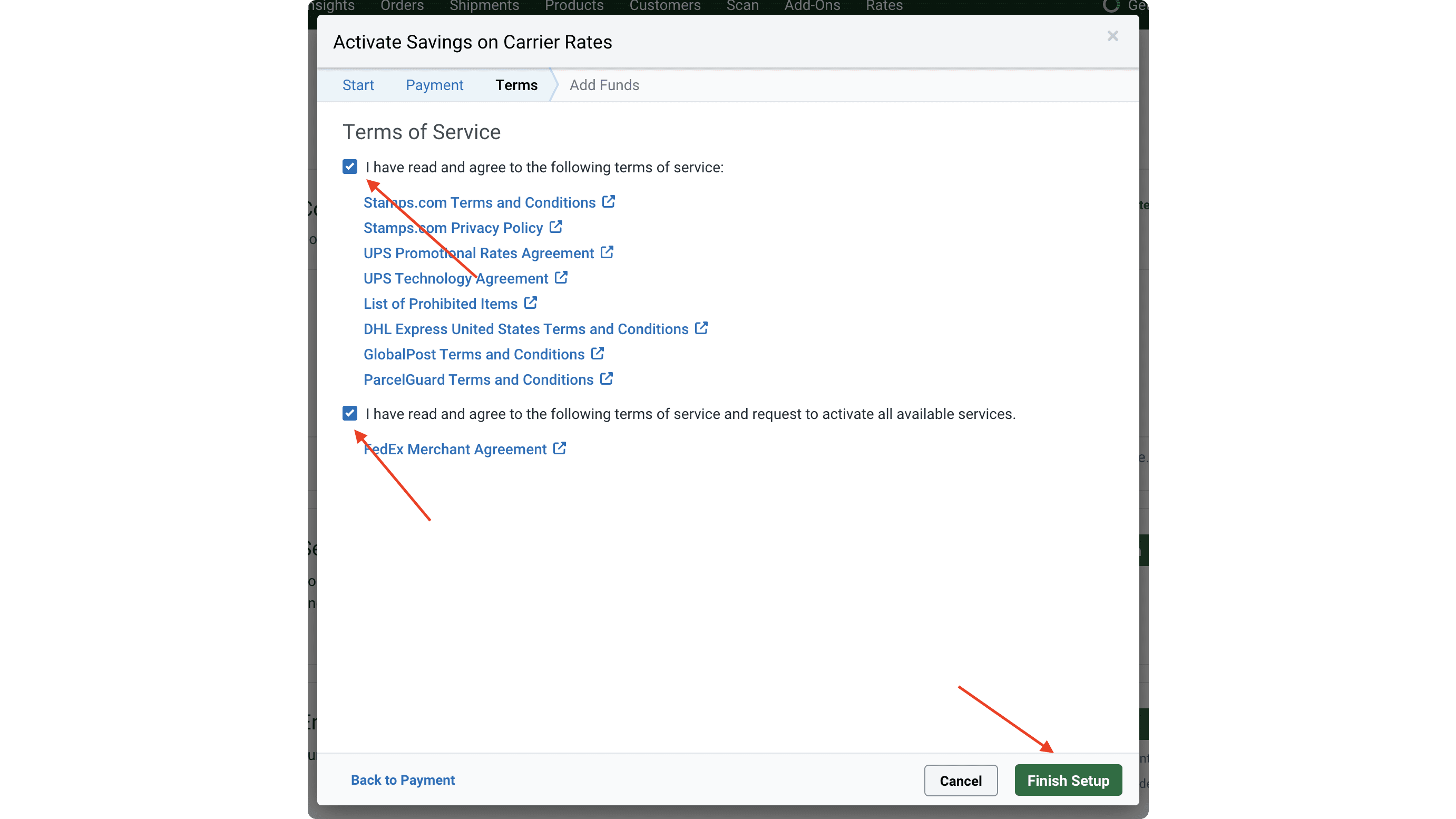Enable the two checkboxes, then click on Finish Setup at the bottom right