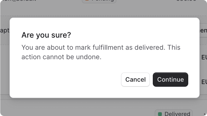 Mark as Delivered Pop-up