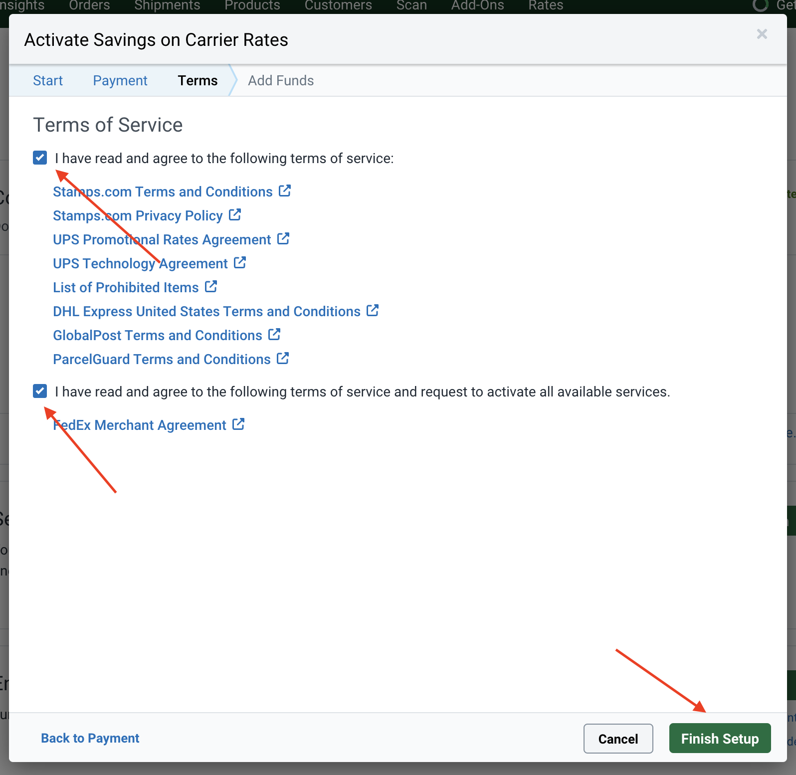 Enable the two checkboxes, then click on Finish Setup at the bottom right