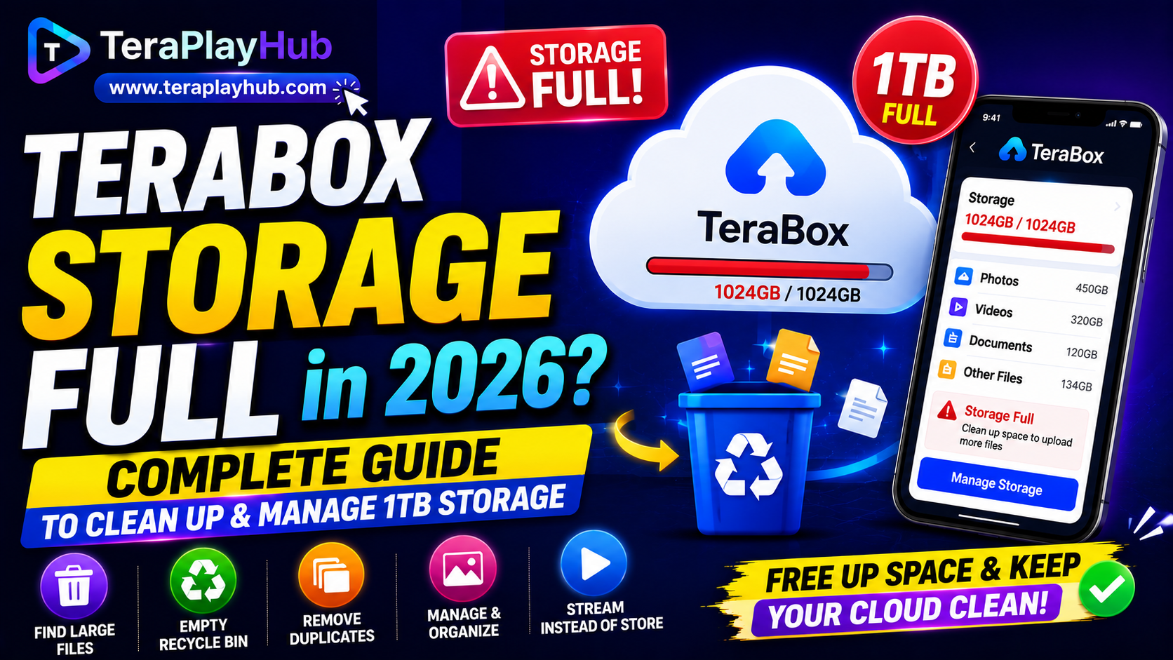 TeraBox Storage Full in 2026? Complete Guide to Clean Up and Manage 1TB Storage Efficiently