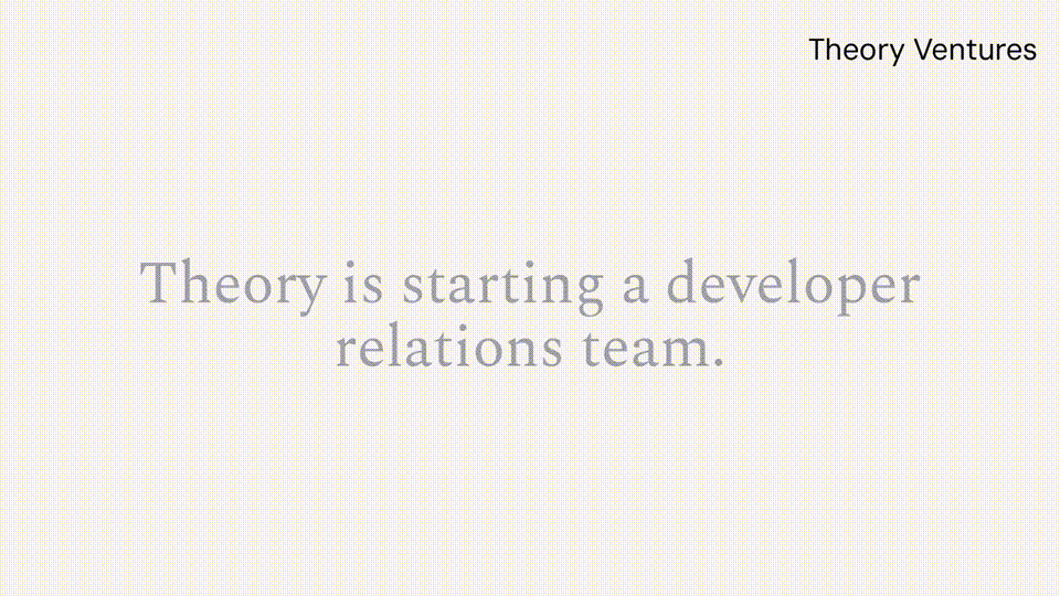 Developer Relations at Theory