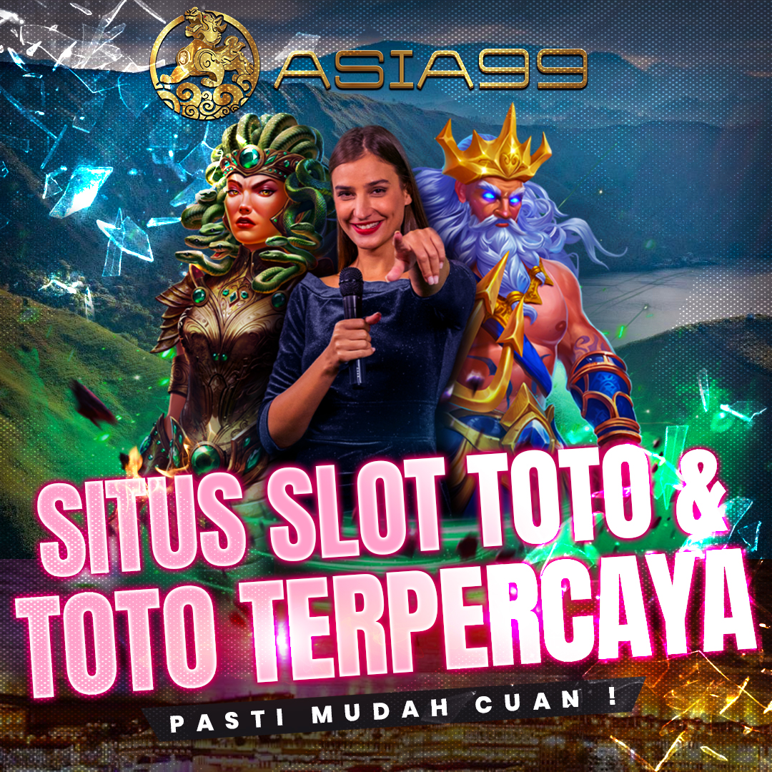 Asia99 ✈︎ Situs Slot Toto & Link Daftar Toto Slot Terpercaya