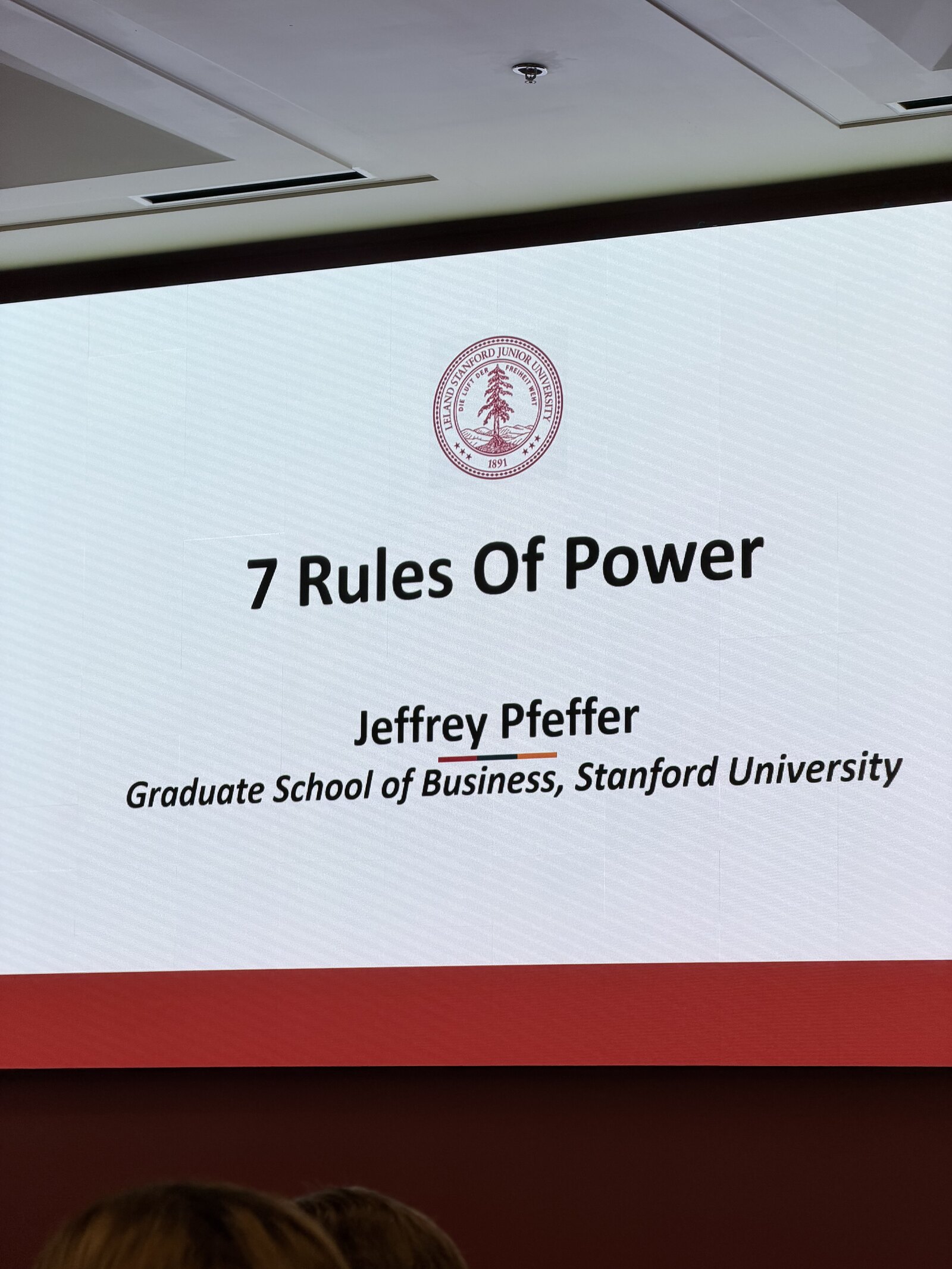 Slide from the 7 Rules of Power class by Jeffrey Pfeffer, Graduate School of Business, Stanford University
