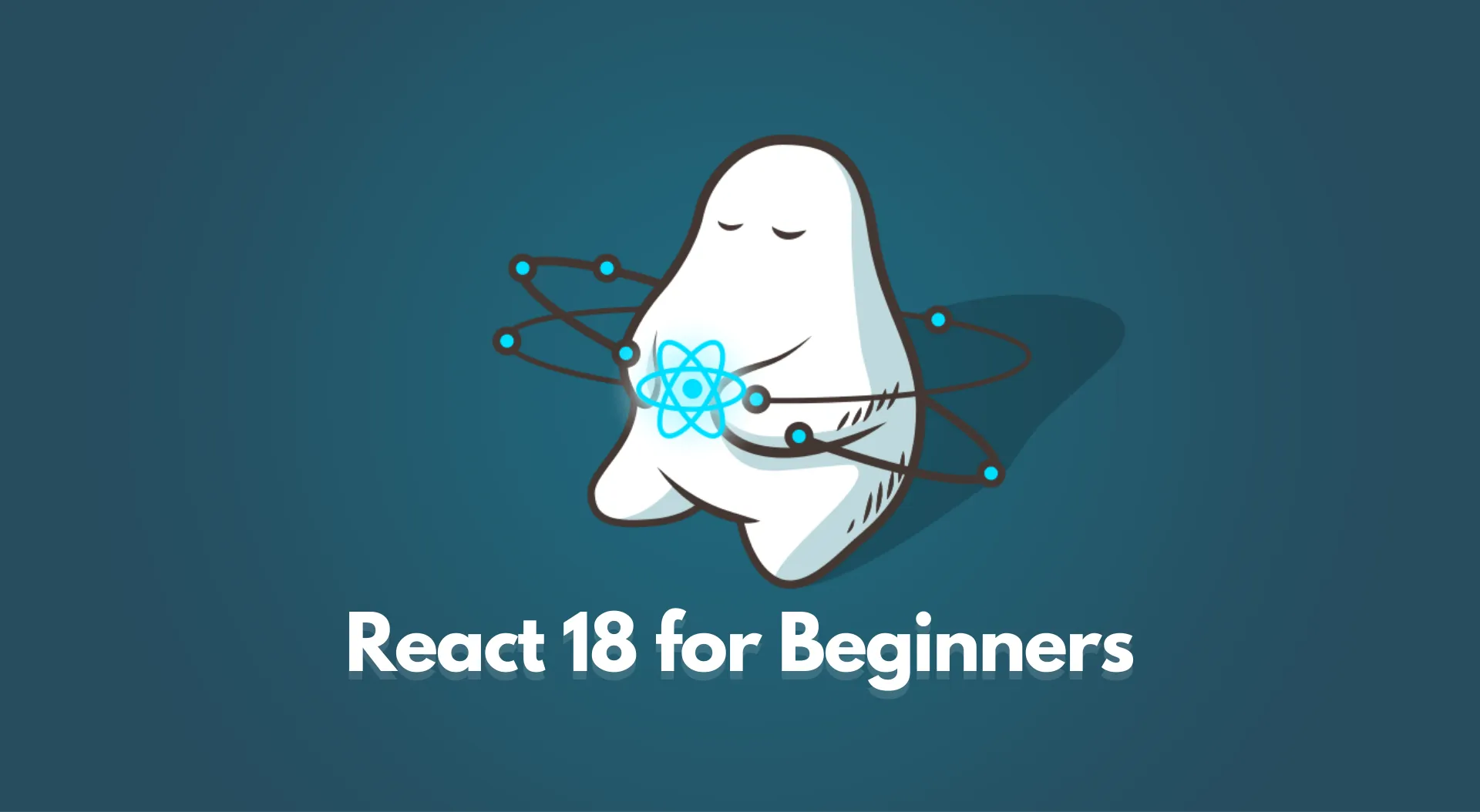 React 18 for Beginners