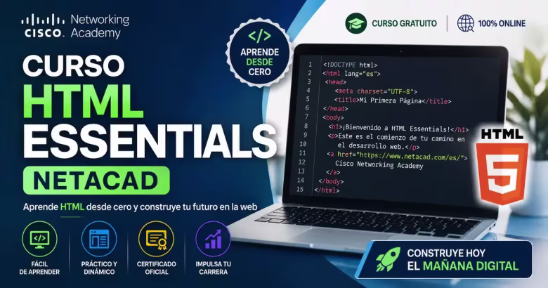 Curso HTML Essentials NetAcad 2026 Guía Definitiva