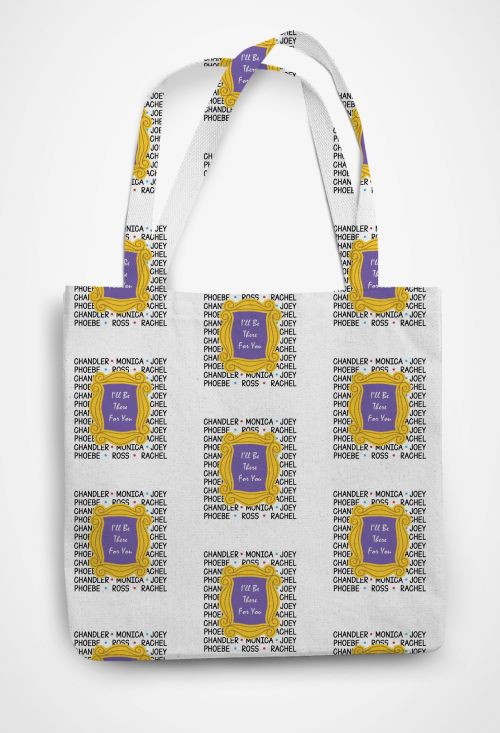 I'll Be There For You Patterned Tote Bag