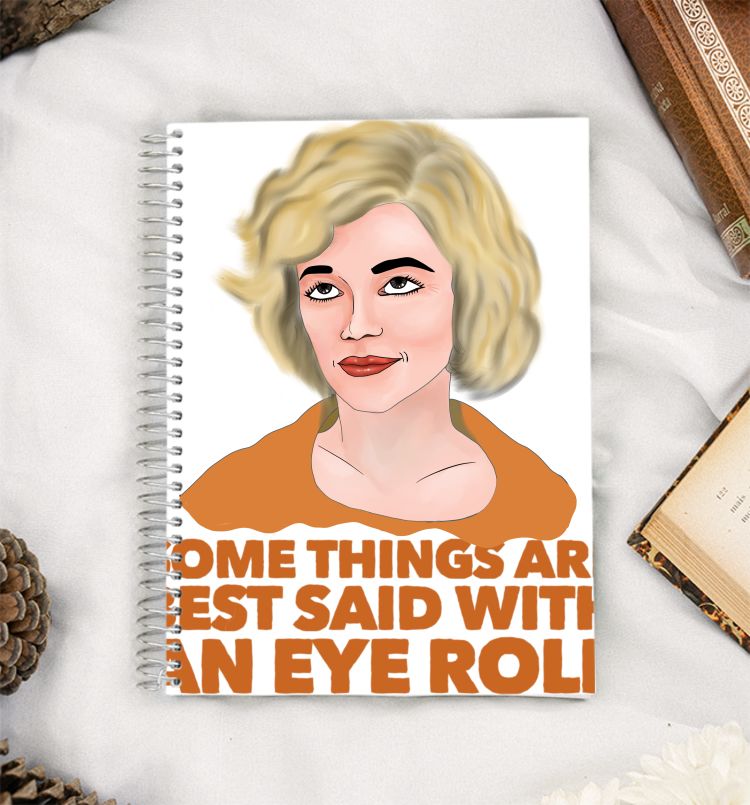 Some things are best said with an eye roll A5 Notebook