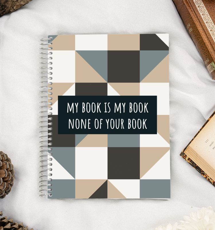 My book is my book A5 Notebook