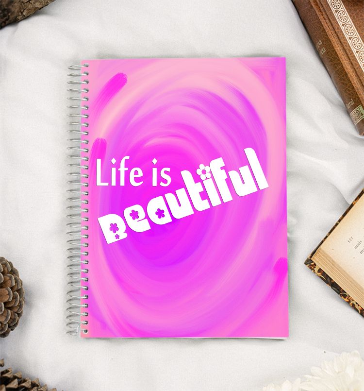 Life is Beautiful A5 Notebook