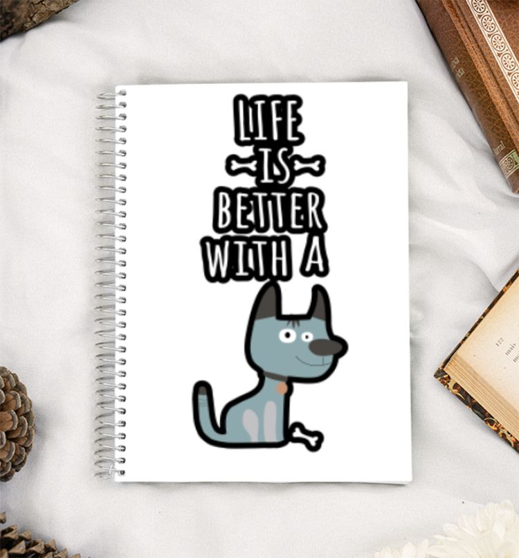 Life is better with a dog A5 Notebook