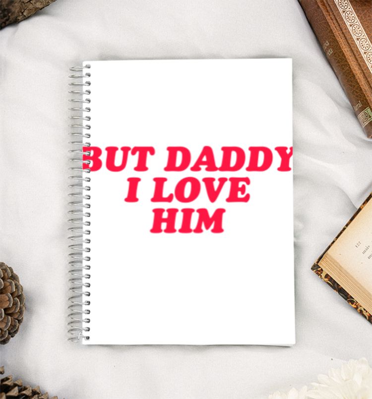 Harry Styles Rachel friends "but daddy i love him" A5 Notebook