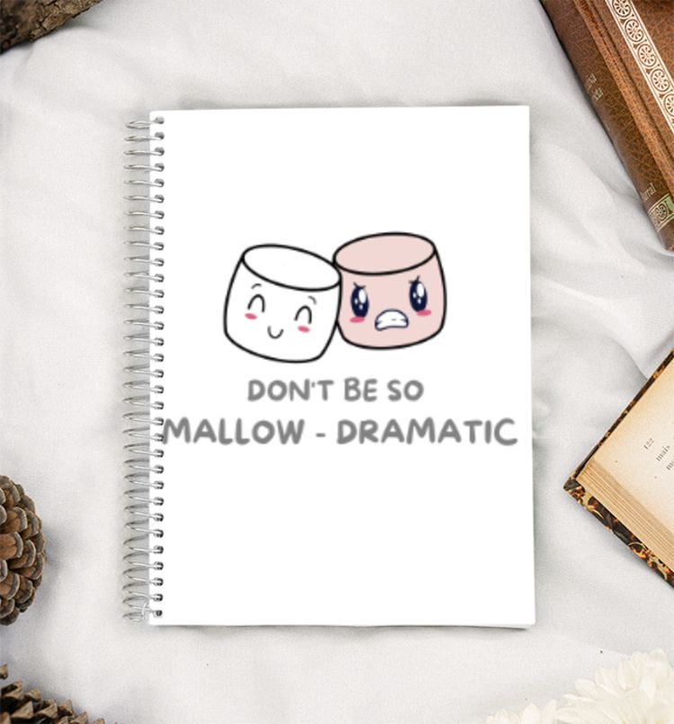 Don't Be Dramatic A5 Notebook