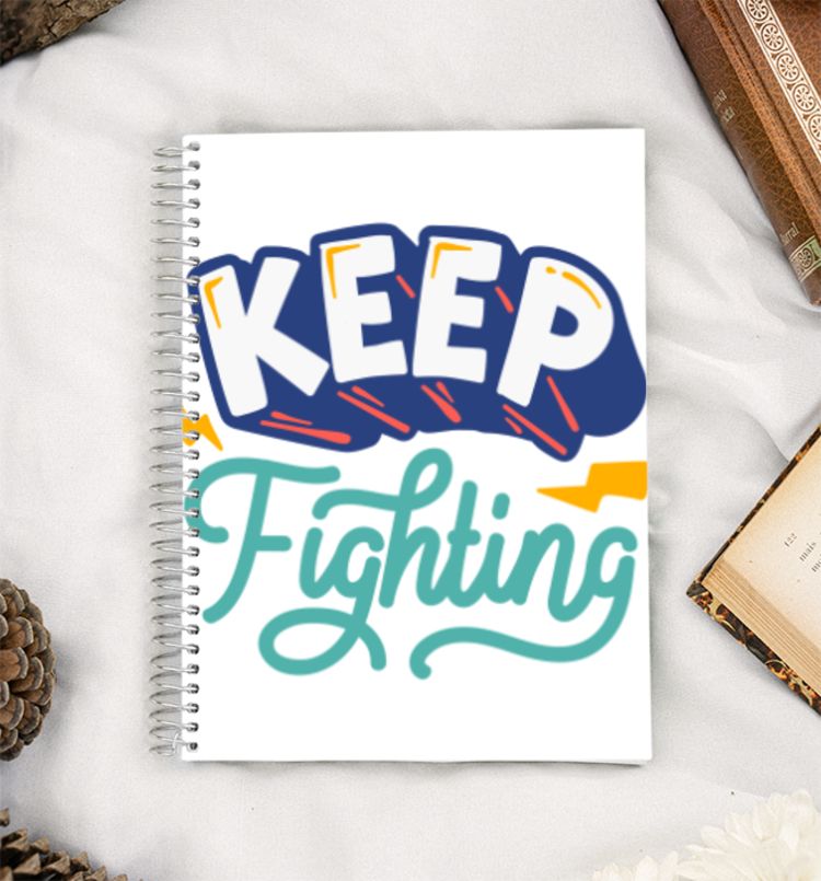 Keep Fighting A5 Notebook