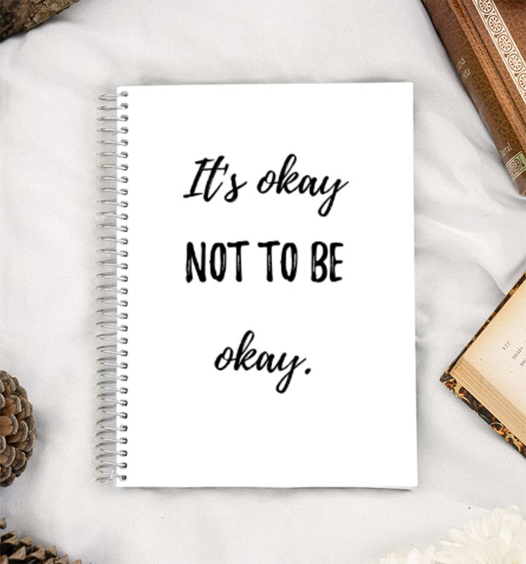 It's okay not to be okay A5 Notebook