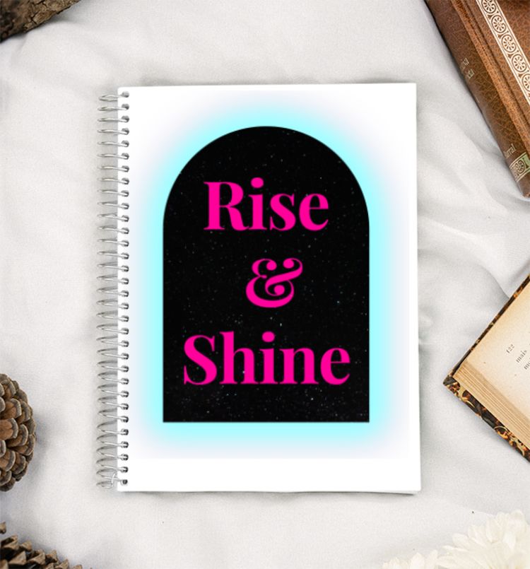 Rise and Shine typography  A5 Notebook