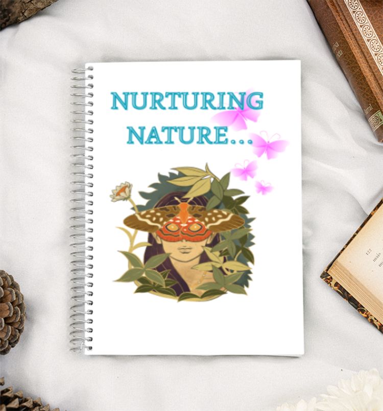 Nurturing Nature... A5 Notebook
