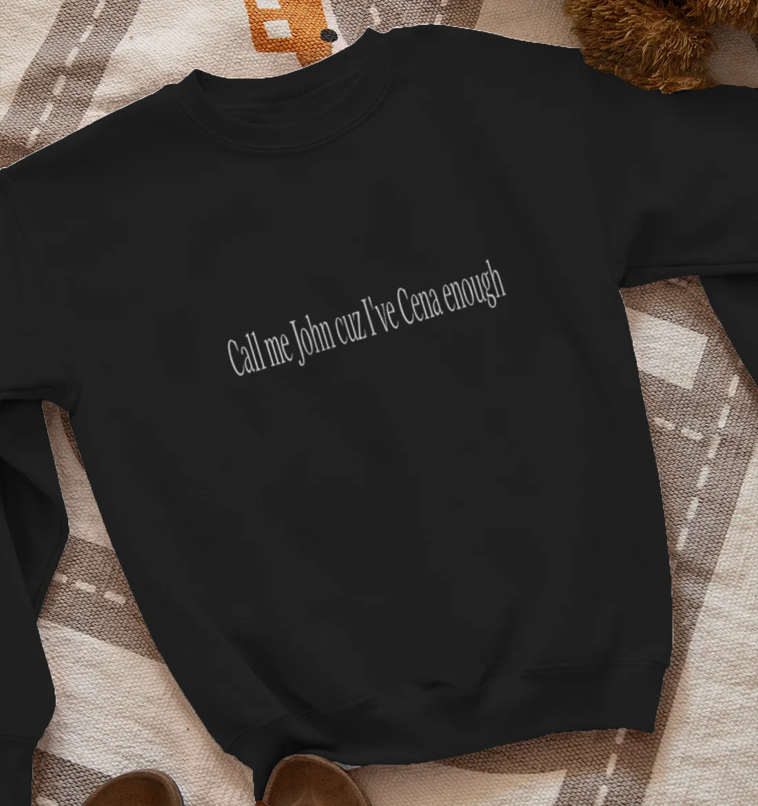 And its John Cena Sweatshirt