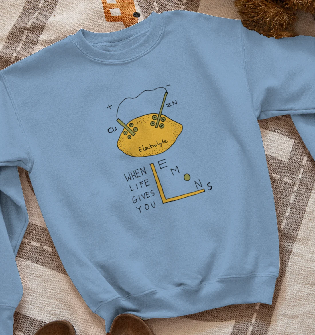 lemon battery funny quote Sweatshirt