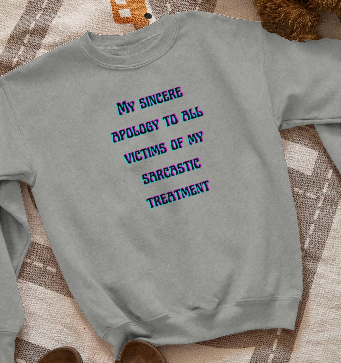 Sarcastic treatment Sweatshirt