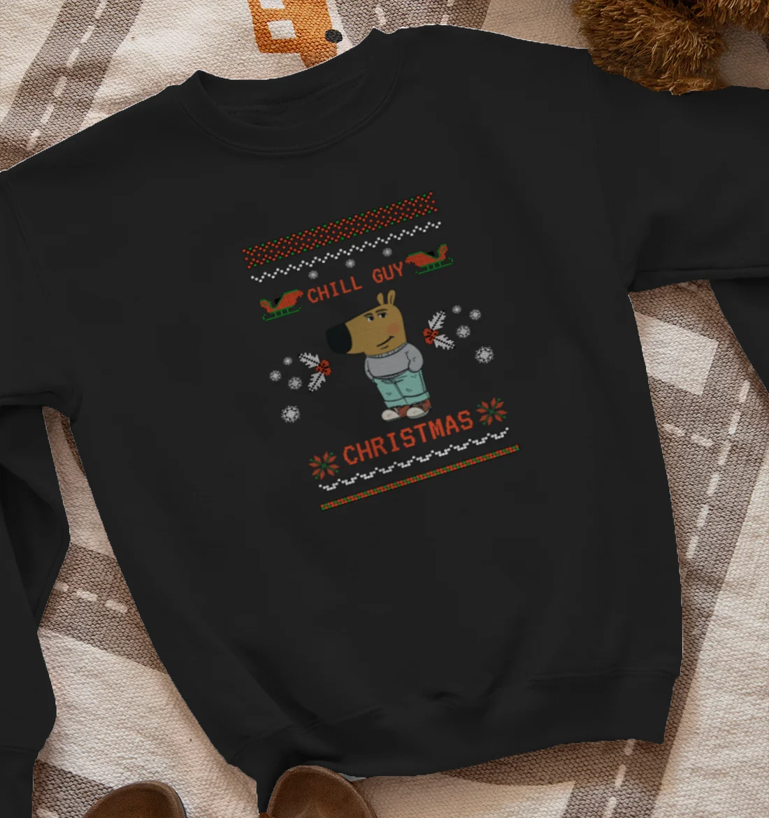 Chill guy christmas Sweatshirt