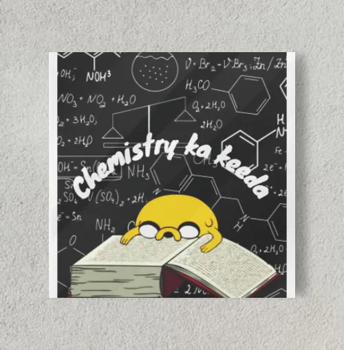Chemistry ka keeda 8" x 8" Acrylic Poster
