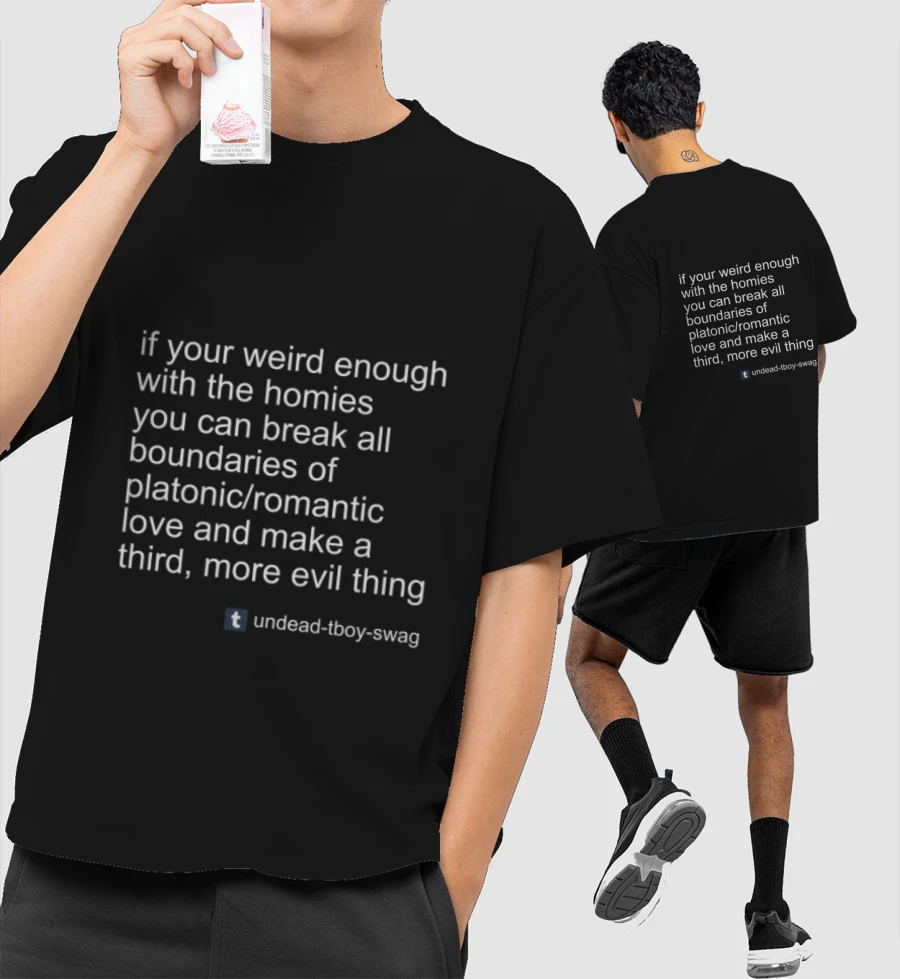 Tumblr Quote Pride Oversized T-Shirt (Front & Back Print)