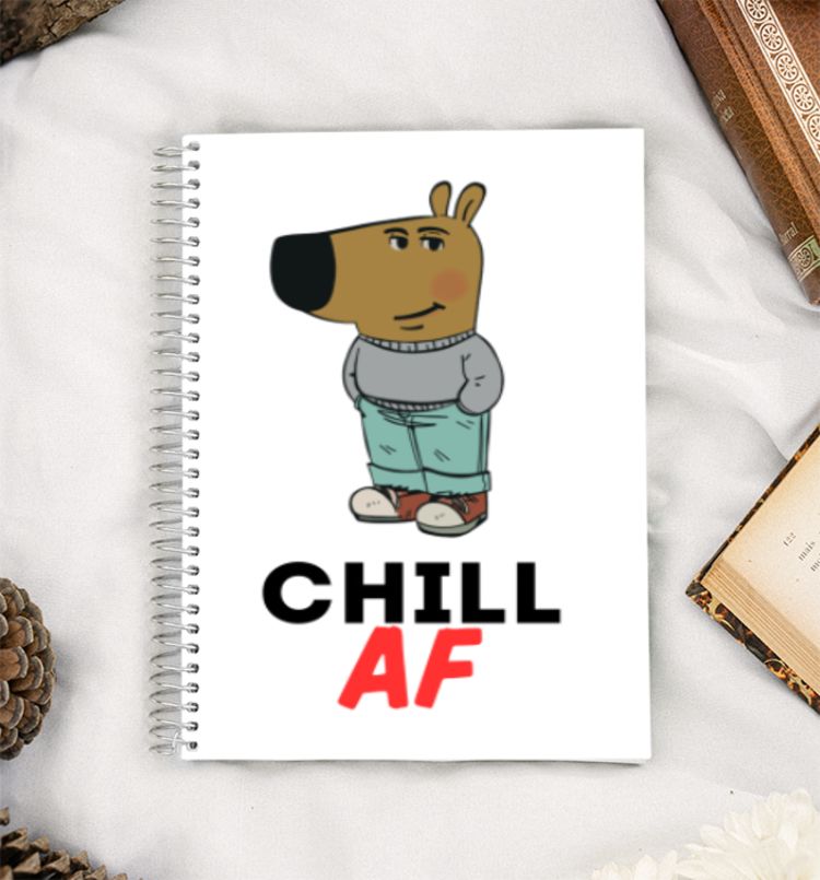 chill af - chill guy A5 Notebook