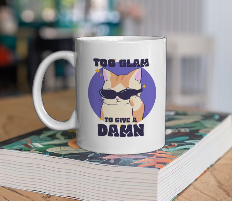 Too glam to give a damn cat Coffee Mug