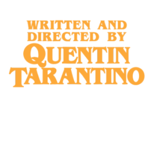 Written And Directed By Tarantino Frankly Wearing