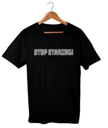 Stop staring  Classic T-Shirt