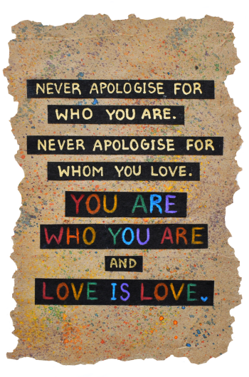 You Are Who You Are and Love is Love Poster A3 Poster